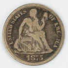 1875 Liberty Seated Dime Good Silver 10c