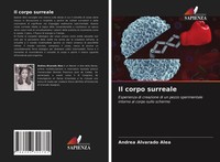 Andrea Alvarado Alea | Il Corpo Surreale | Taschenbuch | Italienisch (2021)
