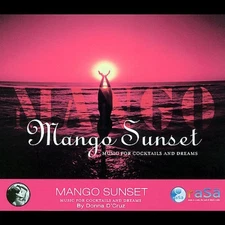 Mango Sunset: Music for Cocktails and Dreams [Slipcase] by Various Artists [CD]