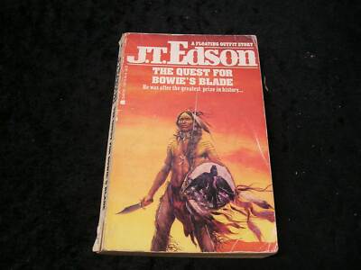 The Quest for Bowie's Blade by JT Edson