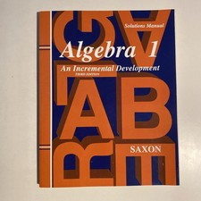 Saxon Algebra 1: Solutions Manual Third Editi...