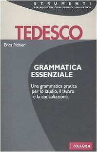 Tedesco. Grammatica essenziale von Pichler, Erica | Buch | Zustand akzeptabel - Pichler, Erica