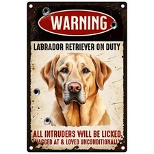    Labrador On Duty Funny Metal Tin Welcome Sign, 8x12 Sign Made In USA  