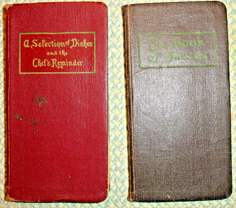 2-HOTEL MONTHLY PRESS COOKING BOOKS: "OF SAUCES 1915" & SELECTION OF DISHES 1944