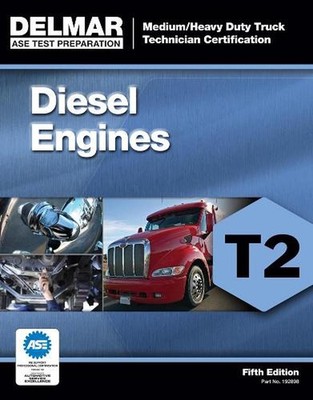 ASE Test Preparation - T2 Diesel Engines by Delmar, Cengage Learning (English) P