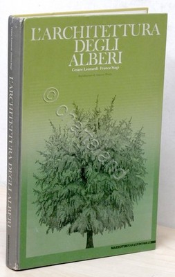 Cesare Leonardi, Franca Stagi - Die Architektur der Bäume - Aufl. 1983