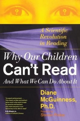 Why Our Children Can't Read and Wha..., Mcguinness, Dia