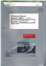 AUDI A4 B5 1.6 1.8 2.4 2.6 2.7 2.8 PETROL 95-98 FUEL SUPPLY SYSTEM REPAIR MANUAL