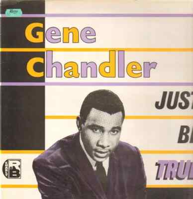Gene Chandler Just Be True NEAR MINT Charly Records Vinyl LP