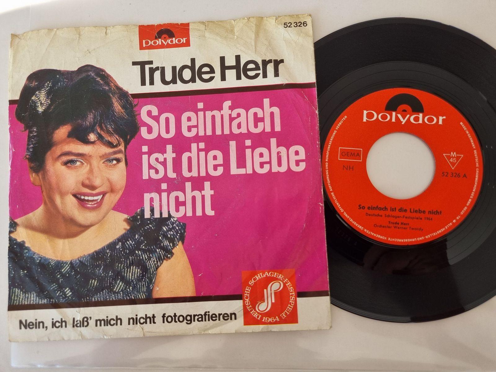 7"" Single Trude Herr - So einfach ist die Liebe nicht Vinyl Germany