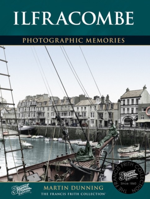Ilfracombe Photographic Memories by Martin Dunning (Paperback Book) - Image 5
