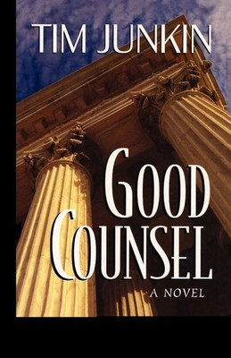 Tim Junkin | Good Counsel | Taschenbuch | Englisch (2001) | Algonquin Books
