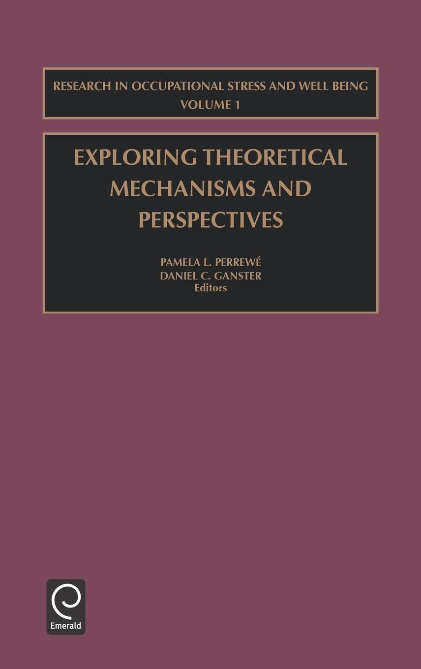 Thumbnail - Pamela L. Perrewé | Exploring Theoretical Mechanisms And Perspectives