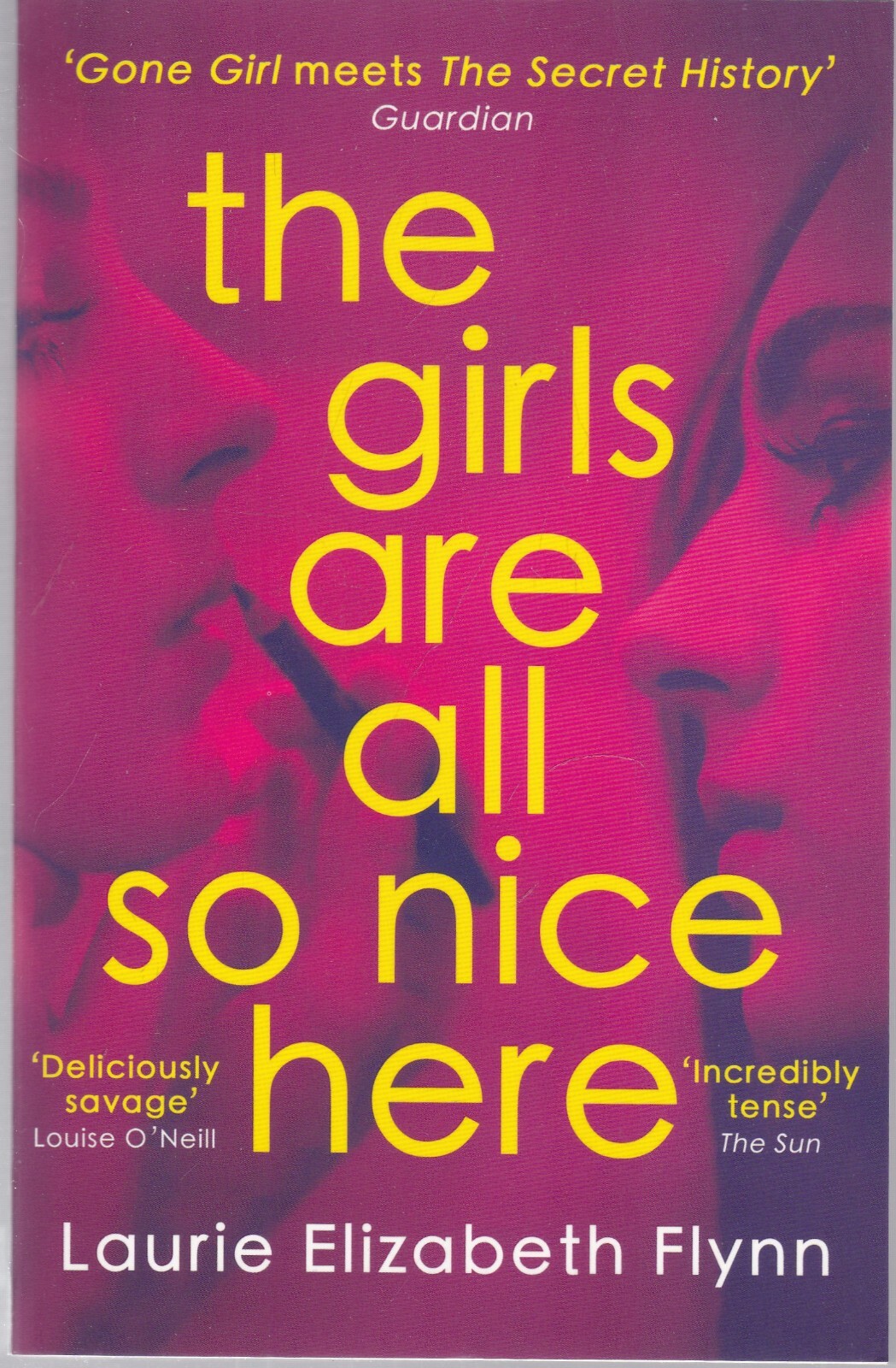 The Girls Are All So Nice Here - Laurie Elizabeth Flynn Book New - 9780008388867