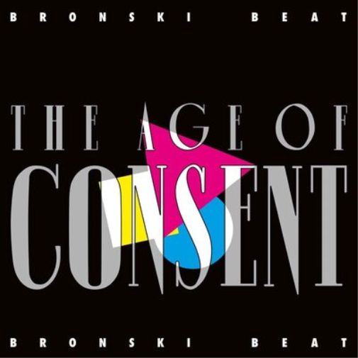 Bronski Beat The Age of Consent (Vinyl LP) 12" Album