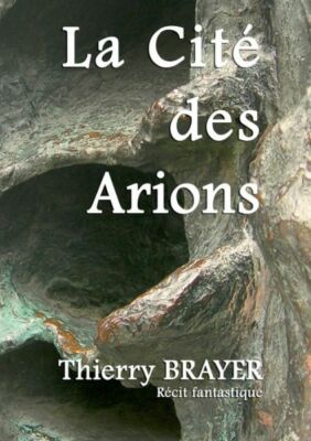La Cit? Des Arions