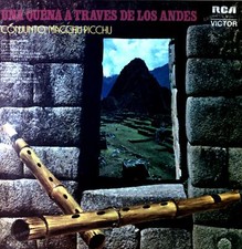 Conjunto Macchu Picchu - Una Quena A Traves De Los Andes LP 1974 (VG+/VG+) '