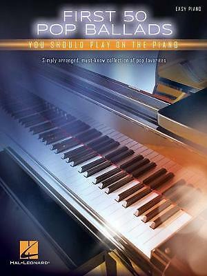First 50 Pop Ballads: You Should Play on the Piano by Hal Leonard Publishing Co - Image 2
