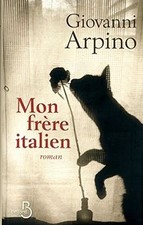 Mon frère italien von Arpino, Giovanni | Buc...