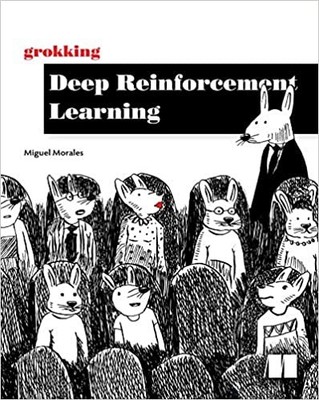 Miguel Morales - Grokking Deep Reinforcement Learning - Paperback - B888z