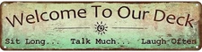 Welcome to Our Deck Metal Sign, Outdoor Living, Rustic Decor-16 x 4 ghrev-1 