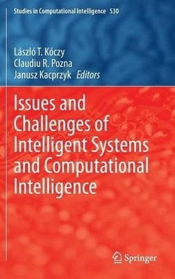 Issues and Challenges of Intelligent Systems and Computationa... - 9783319032054