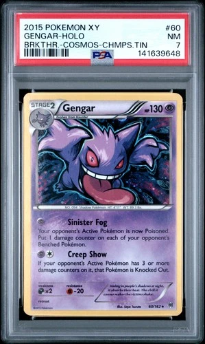 2015 POKEMON XY BREAKTHROUGH COSMOS-CHAMPIONS TIN #60 GENGAR-HOLO PSA 7