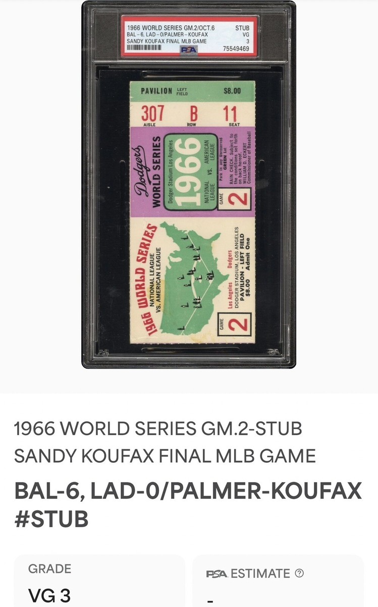 SANDY KOUFAX LAST GAME 1966 WORLD SERIES GAME 2 TICKET STUB 10/6