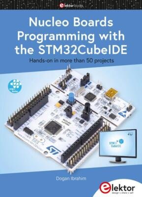 Nucleo Boards Programming with the STM32CubeIDE | Buch | 9783895764165
