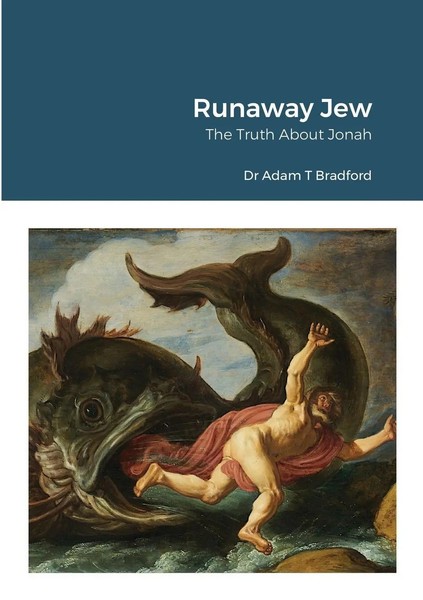 Runaway Jew The Truth About Jonah Adam T Bradford Taschenbuch Englisch 2021-image
