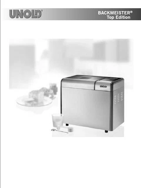Unold Bread Machine Manual 8690, 8695, 68100, 68110, 68415, 68511, 68615