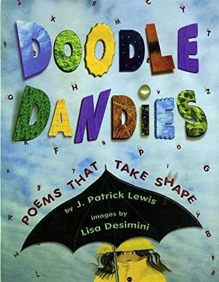 Doodle Dandies: Poems That Take Shape - Hardcover, by Lewis J. Patrick - Good