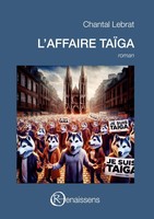 L'affaire TaïGa Chantal Lebrat Taschenbuch Comme tout un chacun Issn : 2649-8839