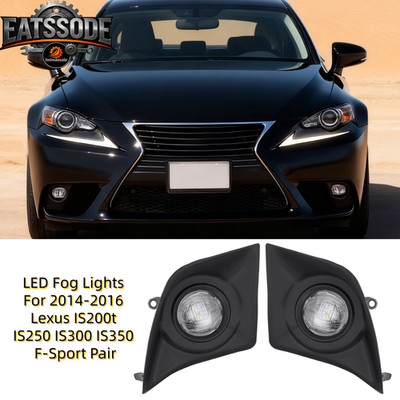 LED Fog Lights For 2014-2016 Lexus IS200t IS250 IS300 IS350 F-Sport Pair