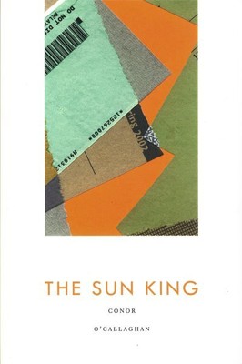 Sun King, Paperback by O'Callaghan, Conor, Brand New, Free shipping in the US