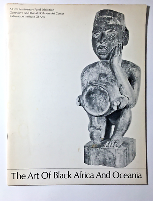 #ad 1969 The Art of BLACK AFRICA and OCEANIA Kalamazoo Institute of Arts Catalogue $16.00