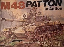 Squadron/Signal: M48 Patton (in action) No. 22 by Jim Mesko