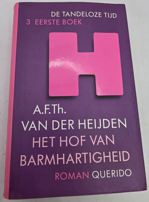 Het Hof van Barmhartigheid, SIGNED by A. F. Th. Van Der Heijden, HC, in DUTCH