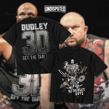 Dudley Boyz Get The Tables Heavy Cotton Shirt Team 3D Tshirt WWE Shirt Wrestling