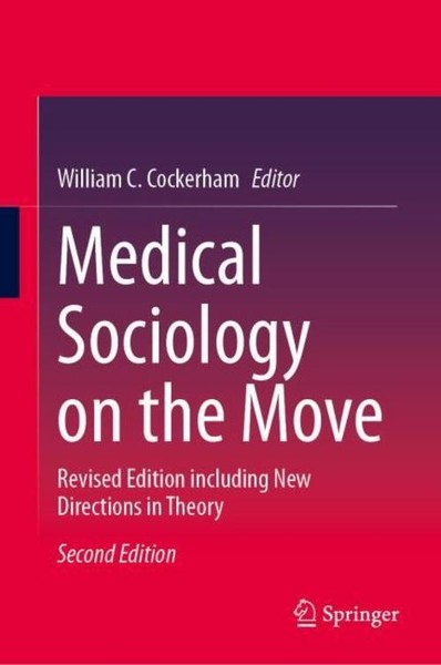Medical Sociology On The Move William C. Cockerham-image
