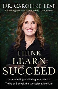 Think, Learn, Succeed von Leaf, Dr. Caroline | Buch | Zustand sehr gut