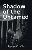 Shadow Of The Untamed | Steven Chaffin | Taschenbuch | Kartoniert / Broschiert