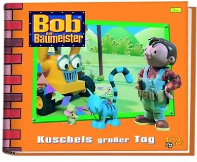 Bob der Baumeister. Geschichtenbuch