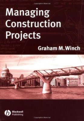Managing Construction Projects: An Information Processing (2002)