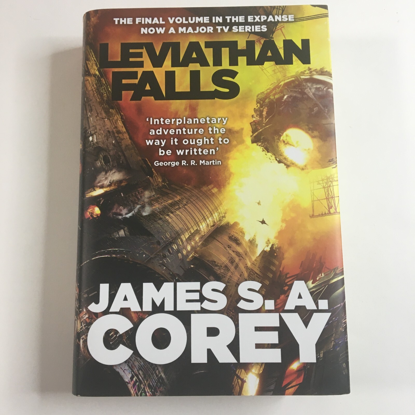 The Expanse Leviathan Falls Hardcover 1st Printing /Edition by James S. A. Corey