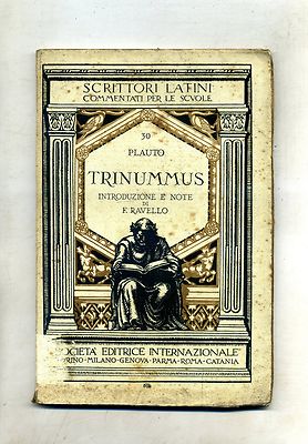 Plauto # TRINUMMUS # KOMMENTIERTE LATEINISCHE SCHRIFTSTELLER FÜR SCHULEN SEI Lateinisches Buch