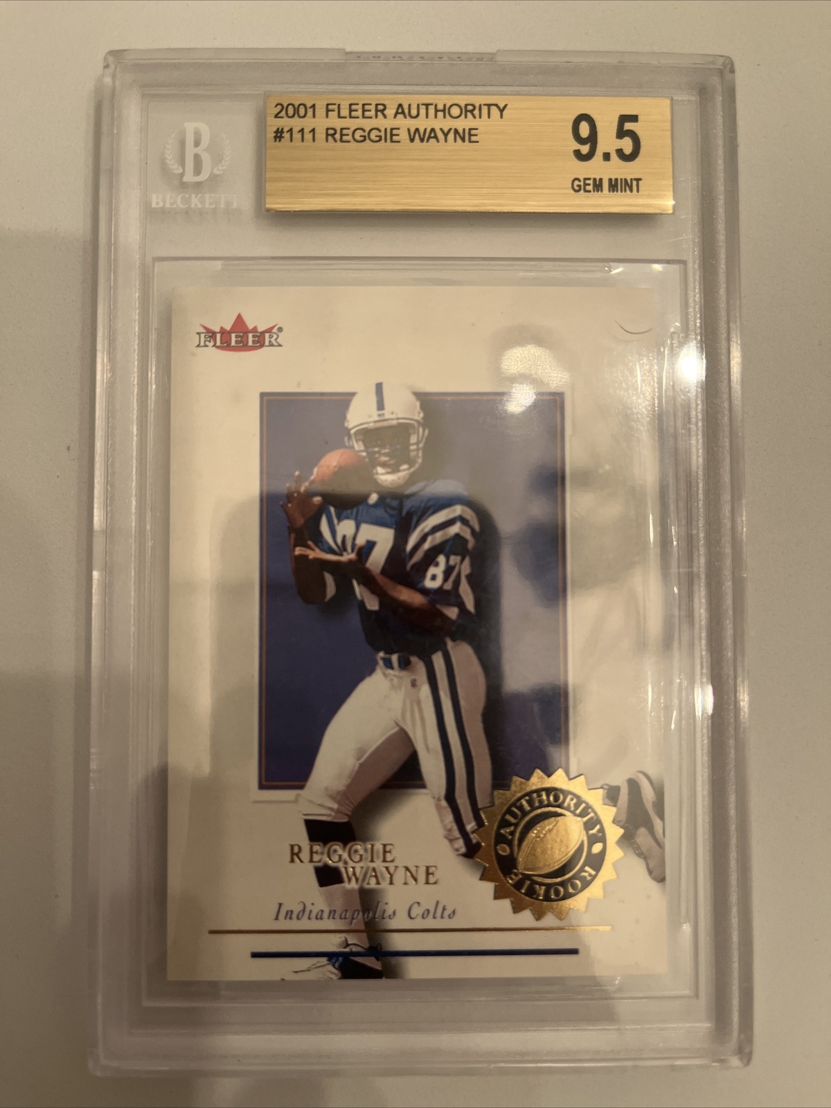 2001 Fleer Authority Reggie Wayne #111 RC /1350 BGS 9.5 Gem Mint 10 Sub HOF