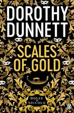 House Of Niccolo 04 Scales Of Gold by Dorothy Dunnett