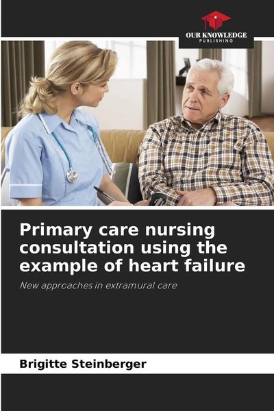 Brigitte Steinberger | Primary Care Nursing Consultation Using The Example Of...-image