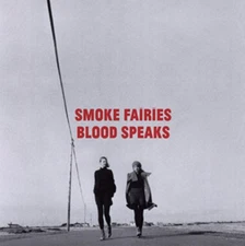 Smoke Fairies: Blood Speaks